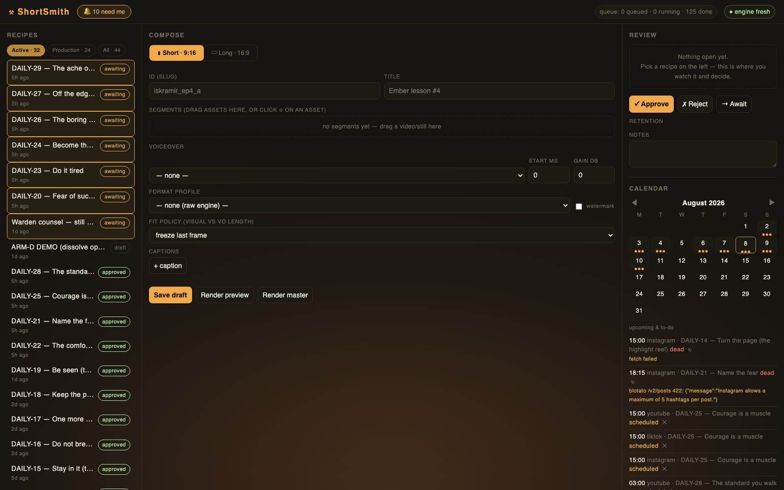ShortSmith — the actual app: recipe queue, compose panel, the approval gate, publish calendar